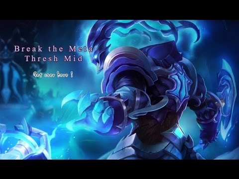 Break the Meta Thresh mid - League of Legends