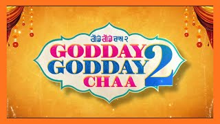 GODDAY GODDAY CHAA 2 2025 Official Trailer HD Comedy