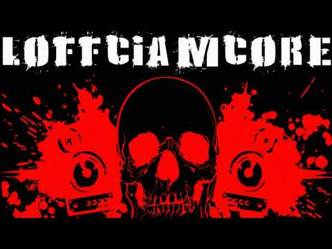 Loffciamcore -  Napierdalamy (With Dj Basler)