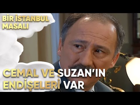 Cemal ve Suzan'ın Necati Hakkında Endişeleri Var - Bir İstanbul Masalı 17. Bölüm