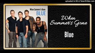 When Summer&#39;s Gone - Blue