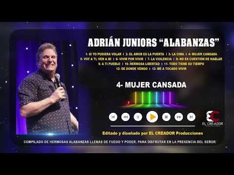 ADRIÁN JUNIORS Alabanzas