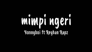 Download lagu #MIMPINGERICHALLENGE Yonnyboii x Reyhan Rapz - mimpi ngeri mp3 Download lagu #MIMPINGERICHALLENGE Yonnyboii x Reyhan Rapz - mimpi ngeri mp3