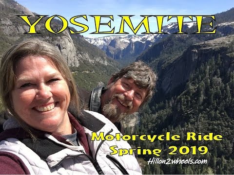 YOSEMITE Motorcycle Ride - Spring 2019