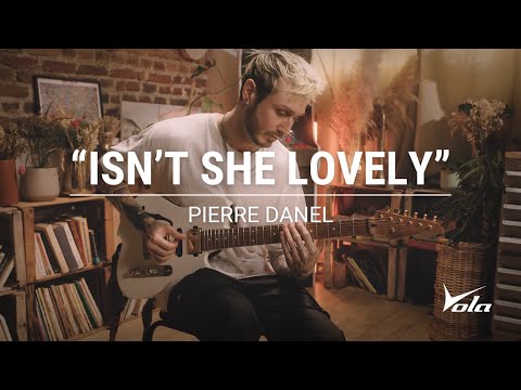 "Isn't She Lovely" by Pierre Danel on the Vasti KJM