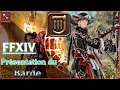 Ca va BARDER. - Le Barde sur Final Fantasy XIV ! - Guide FR