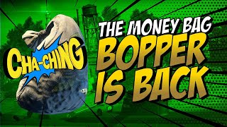 THE MONEY BAG BOPPER IS BACK