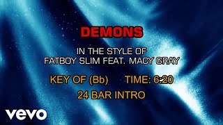 Fatboy Slim feat. Macy Gray - Demons (Karaoke)
