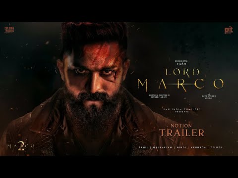 Lord Marco - Notion Trailer | Yash | Vikram | Nivin Pauly | Haneef Adeni | Ravi Basrur | PIT