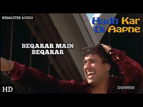 Beqarar Main Beqarar - Hadh Kar Di Aapne (2000) Full HD Remaster Audio