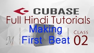 Complete Cubase Tutorials for Beginners in Hindi (Lesson 2: Making First Beat with Samples)