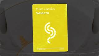 Mike Candys - Selecta video