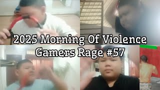 2025 Morning Violence Of Gamers Rage #57
