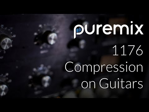 (Audio Compression) Add 1176 Compressor On Guitars For Punch & Clarity
