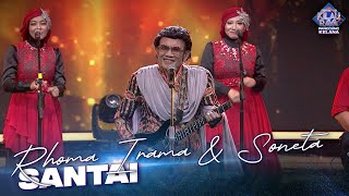 Download lagu RHOMA IRAMA & SONETA - Santai | ROAD TO KILAU RAYA 'PANGGUNG KELANA' mp3
