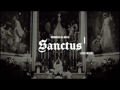 Sanctus I - Lucas Meraki
