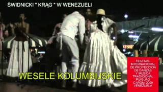 preview picture of video 'Zespół Taneczny Krąg Festiwal  Ciudad Guayana Wenezuela cz.3'