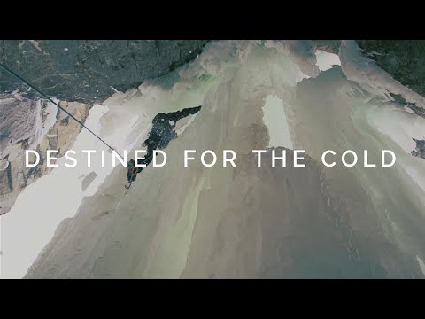 Destined for the Cold