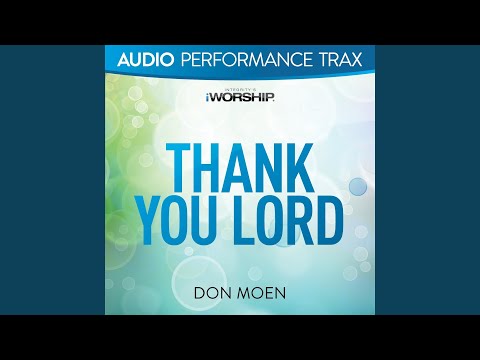 Thank You Lord (Original Key With Background Vocals)