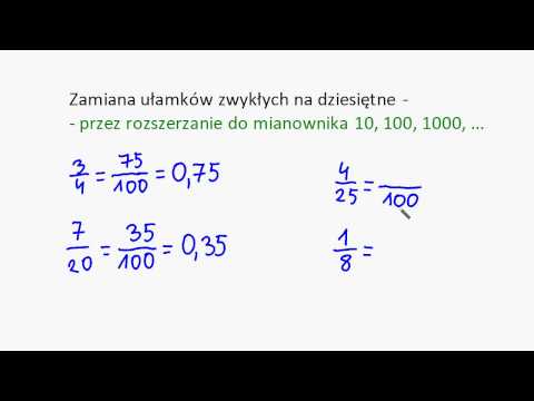 Zamiana ułamków zwykłych na dziesiętne