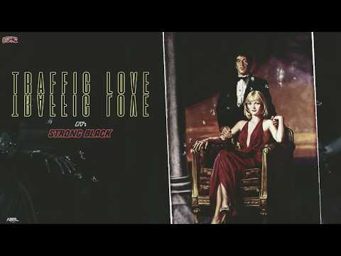 Strong Black - Traffic Love (Prod. Neo Beats)