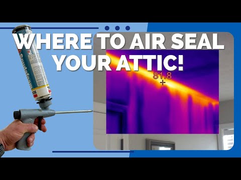Air Leaks Through Attic Insulation - Where to Air Seal Your Attic!