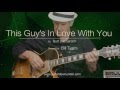 This Guy's In Love With You - Fingerstyle Guitar Solo