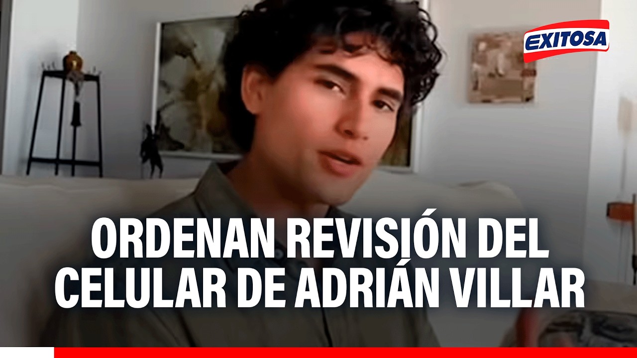 🔴🔵 Caso Lizeth Marzano: Fiscalía dispone revisión del teléfono de Adrián Villar tras su detención