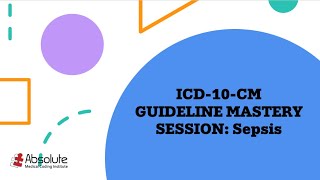 ICD-10-CM Guideline Mastery Sessions: Infectious Diseases