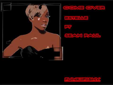Estelle Ft Sean Paul - Come Over