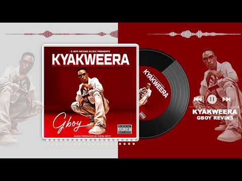 KYAKWEERA BY GBOY (Official HD Audio)