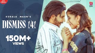 Dismiss 141 (Full Video) Korala Maan | Desi Crew | Latest Punjabi Songs 2020 | New Punjabi Song 2020 | DOWNLOAD THIS VIDEO IN MP3, M4A, WEBM, MP4, 3GP ETC