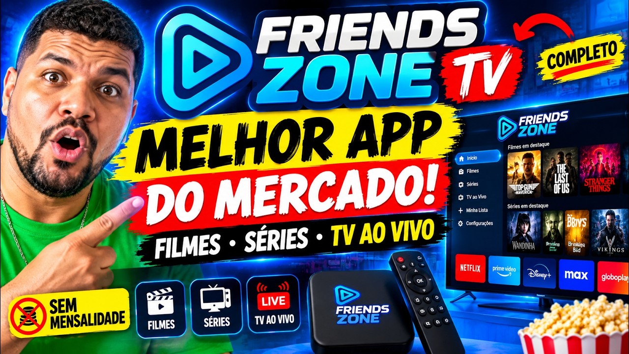 FRIENDSZONE TV - MELHOR APP Para Assistir FILMES, SÉRIES e TV AO VIVO em 2026! (O MAIS COMPLETO)