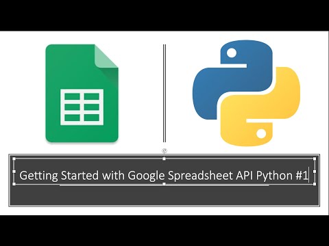 Getting Started With Google Spreadsheet Api With Python Tutorial 1