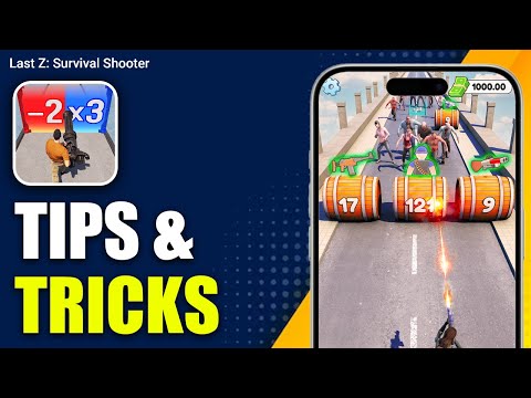 Last Z Survival Shooter Tips And Tricks - Best Strategies