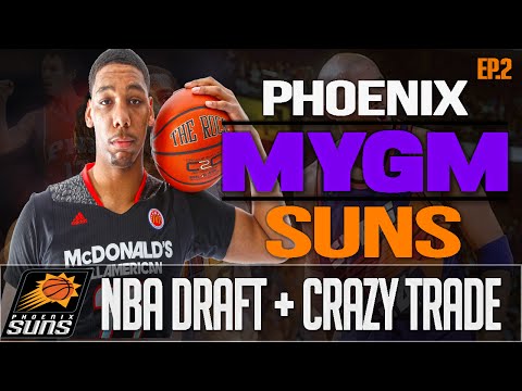 NBA 2K15 My GM Mode Ep.2 - Phoenix Suns | NBA DRAFT + CRAZY TRADE! | PS4