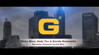 Micky More, Andy Tee & Davide Domenella   Dynamite ( Samuele Sartin Mix )