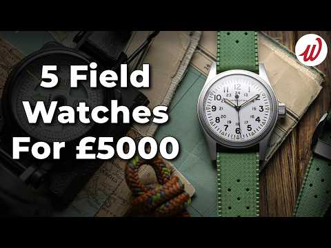Top 5 Field Watches Under £5000 (5 for 5 Series - Episode 2)