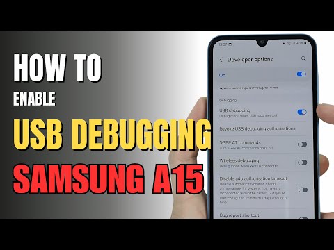 How to Enable USB Debugging on Samsung Galaxy A15 | Step-by-Step Guide