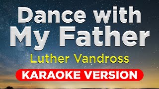 Download lagu DANCE WITH MY FATHER - Luther Vandross (HQ KARAOKE VERSION with lyrics) mp3 Download lagu DANCE WITH MY FATHER - Luther Vandross (HQ KARAOKE VERSION with lyrics) mp3