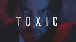 John Wick | Toxic