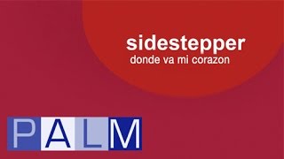 Sidestepper: Donde Va Mi Corazon