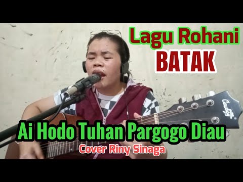 Ai Ho Do Tuhan (Lagu Rohani Batak) || Cover Gitar By Riny Sinaga #lagurohanikristen