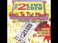 The 2 Live Crew Pop That Coochie