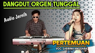 Download lagu CEK SOUND DANGDUT ORGEN TUNGGAL LAMPUNG || PERTEMUAN ( COVER SABRINA) FULL BASS mp3 Download lagu CEK SOUND DANGDUT ORGEN TUNGGAL LAMPUNG || PERTEMUAN ( COVER SABRINA) FULL BASS mp3