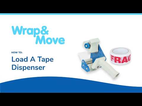 Wrap & Move - How to Load a Tape Dispenser