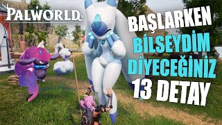 PALWORLD BAŞLAMA REHBERİ - Keşke Bilseydim Diyeceğiniz 13 Püf Nokta
