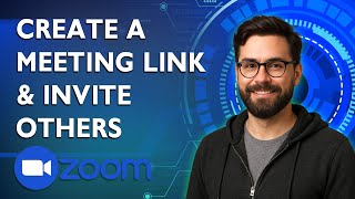 How To Create A Zoom Meeting Link And Invite Others [2026 Guide]