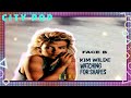Kim Wilde - Watching For Shapes (Face B)
