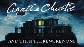 Agatha Christie   And Then There Were None Part 11 (Final)